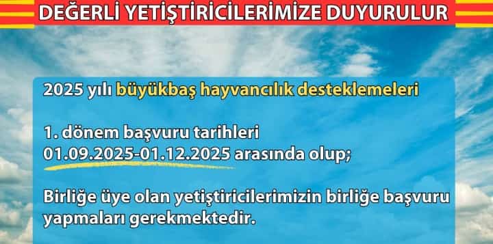 2025 YILI 1. DÖNEM BUZAĞI DESTEKLEME BAŞVURULARI